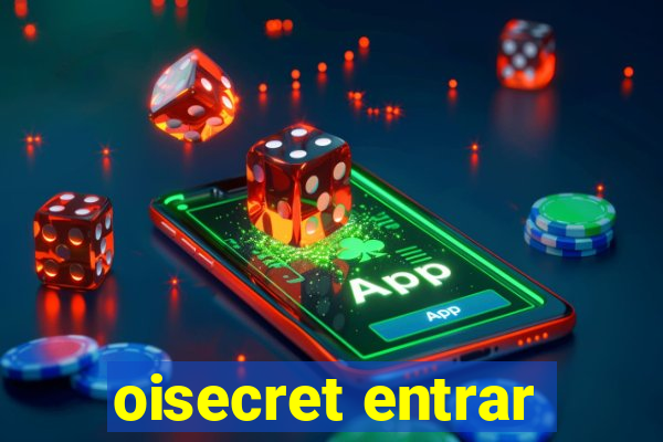 oisecret entrar